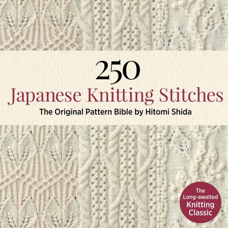 250 Japanese Knitting Stitches - Hitomi Shida