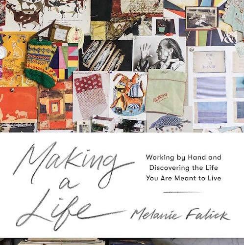 Making a Life - Melanie Falick