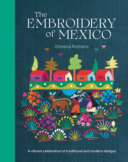 The Embroidery of Mexico PREORDER