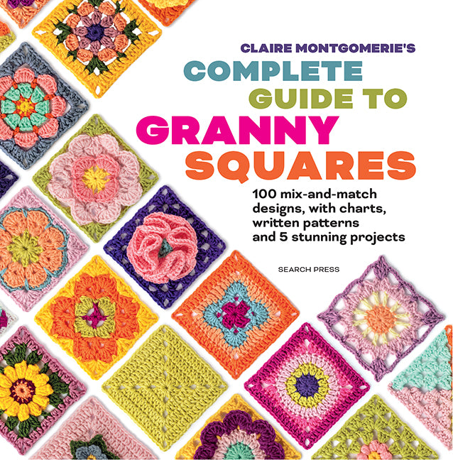 Book cover of 'Complete Guide to Granny Squares' with colorful granny square patterns.