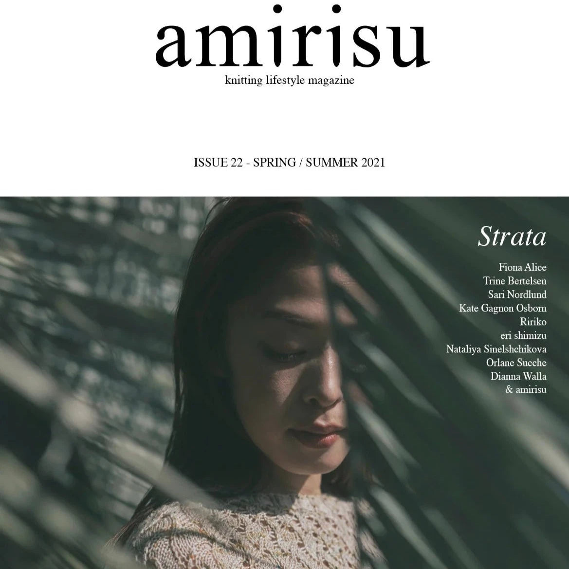 Amirisu Issue 22  Spring/ Summer 2021