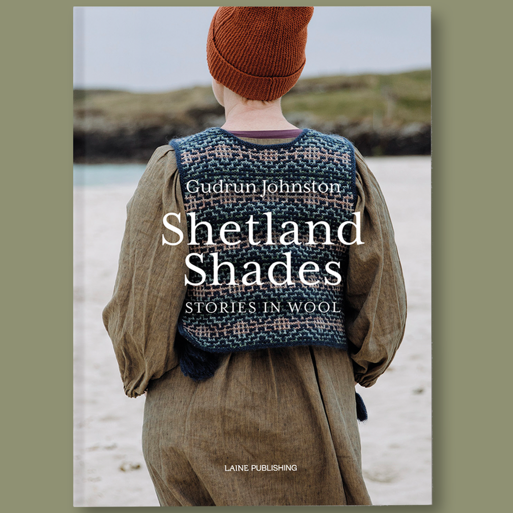 Shetland Shades: Stories in Wool - Gudrun Johnston PREORDER