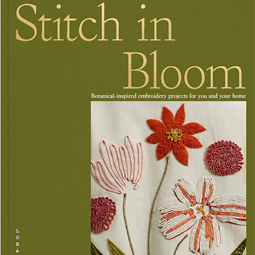 Stitch in Bloom - Lora Avedian